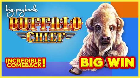 INSANE COMEBACK! Buffalo Chief Slot Video .